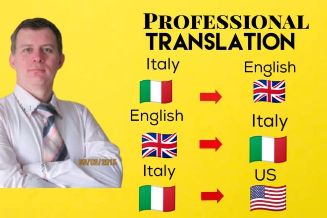 I will translate english to italian and italian to english