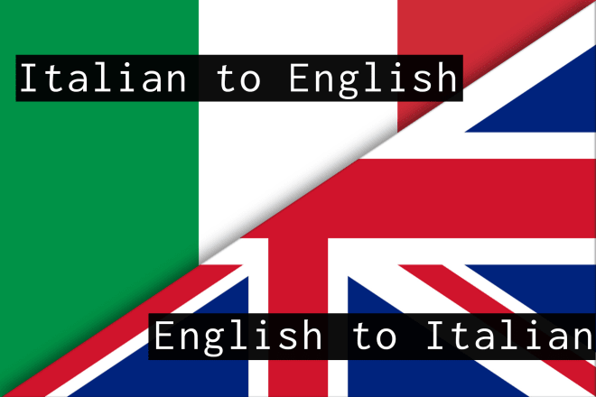 I will translate italian to english or english to italian