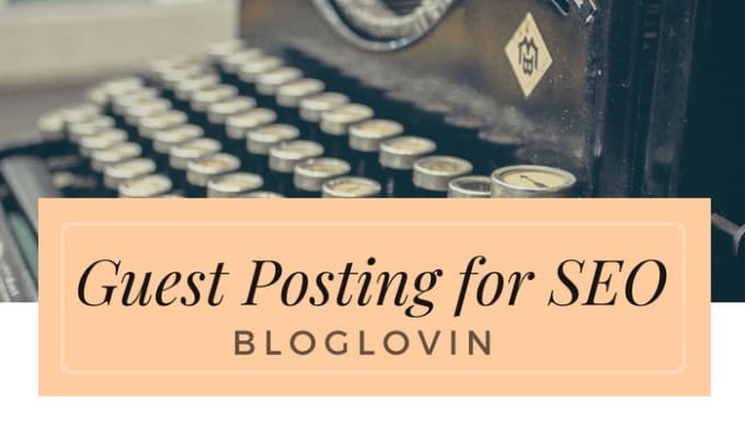 I will guest post on bloglovin da 93,with dofollow backlink