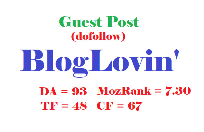 I will guest post on bloglovin da93 with dofollow backlink