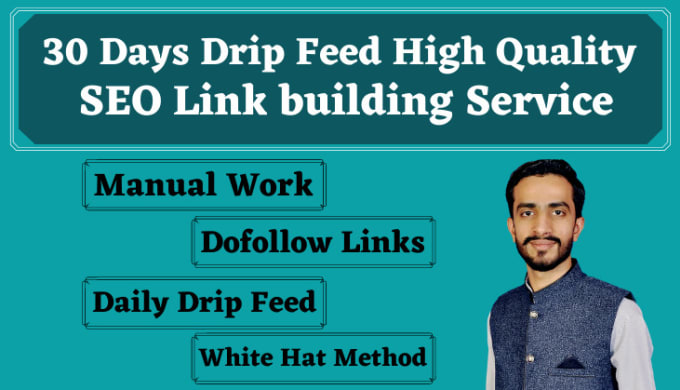 I will 30 days drip feed SEO link building service with white hat techniques