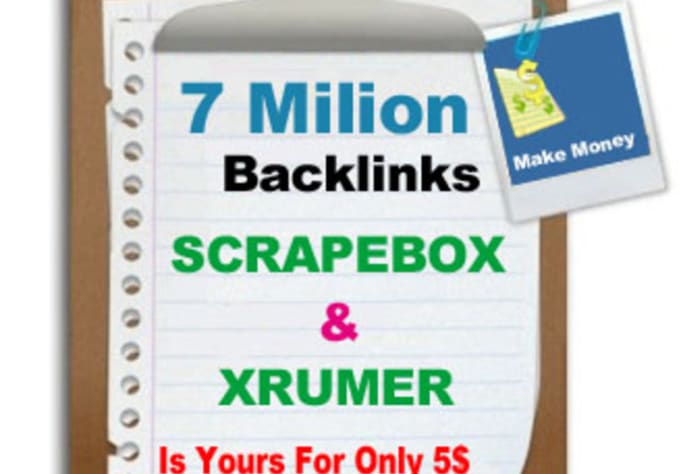 I will 7 million backlinks list xrumer and scrapebox