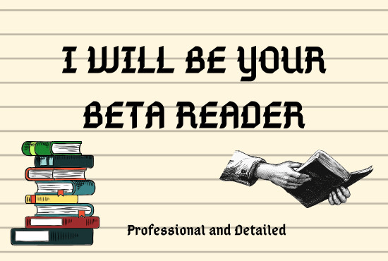 I will be your beta reader
