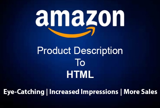 I will convert amazon product description into HTML code