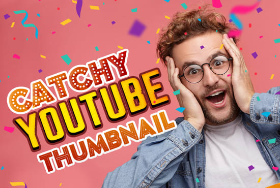 I will design catchy and unique youtube thumbnail