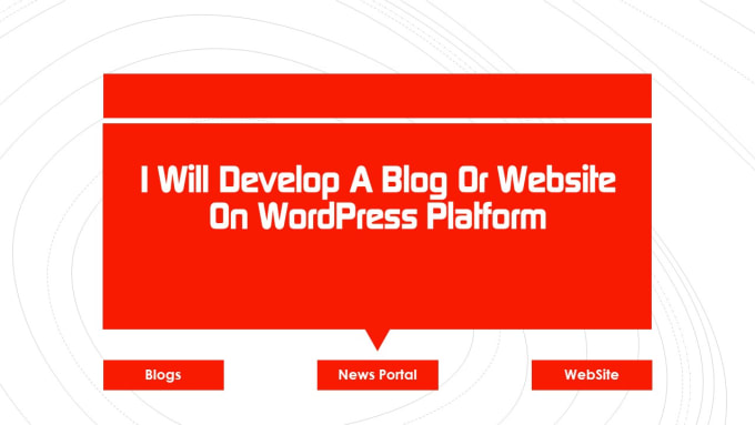 I will develop a blog or website on wordpress platform