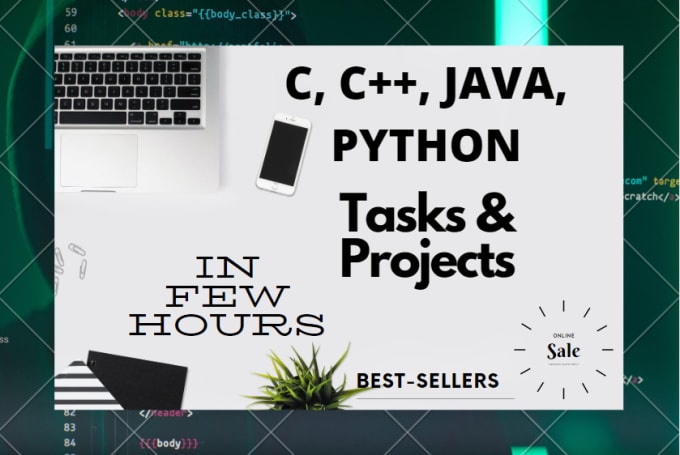 I will do c plus plus, java and python programming tasks