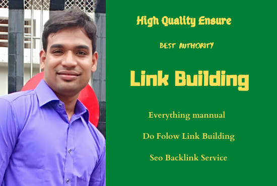 I will do high quality links building, backlinks mannually