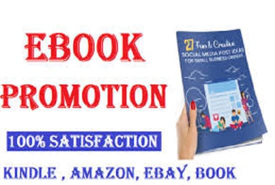I will ebook and promote your book and prepare for you a profitable amazon