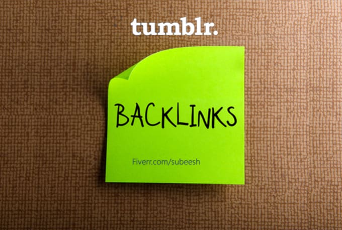 I will give you 25 tumblr blog backlink for your website