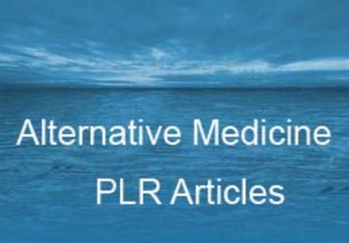 I will give you 500 High Quality Alternative Medicine PLR Articles plus Rewriter