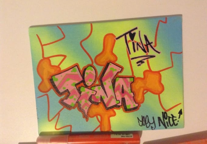 I will graffiti your name on a canvas panel and mail it to you