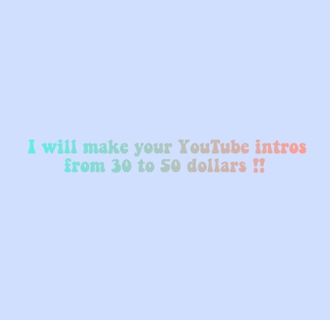 I will make your youtube intro
