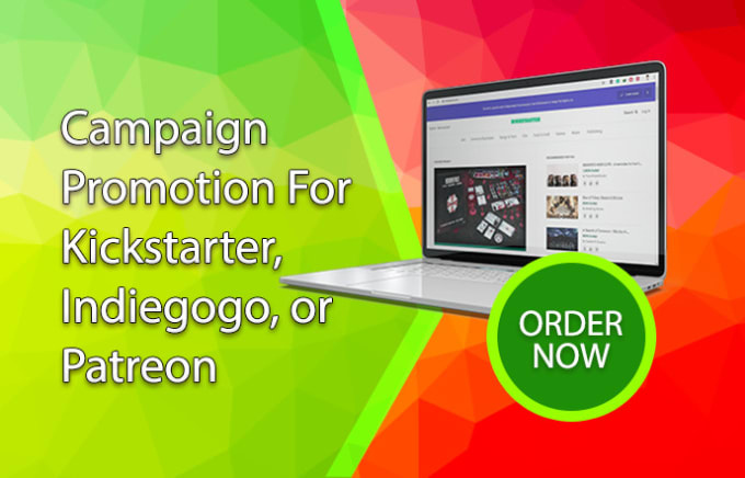I will promote your kickstarter, indiegogo, or patreon project to 50k people