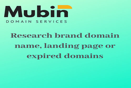 I will research brand domain name, landing page or expired domains