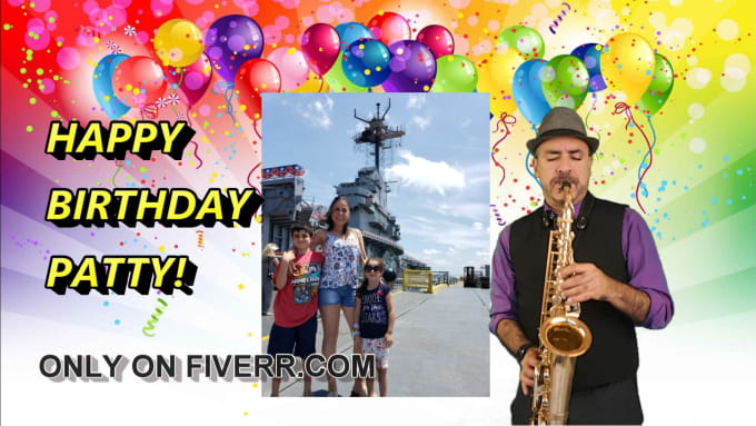 I will send you a jazzy happy birthday video greeting with my sax