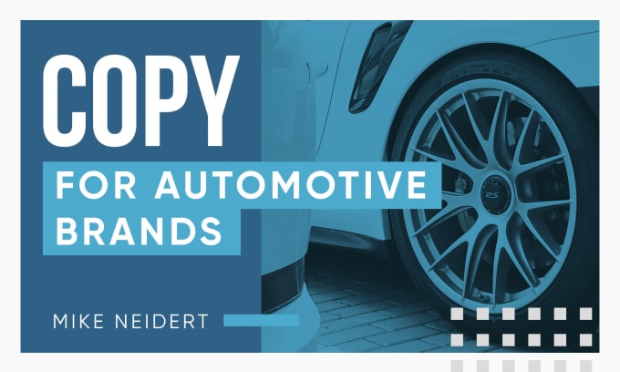 I will write copy for your automotive brand