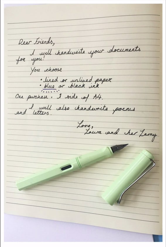 I will write you anything with a fountain pen