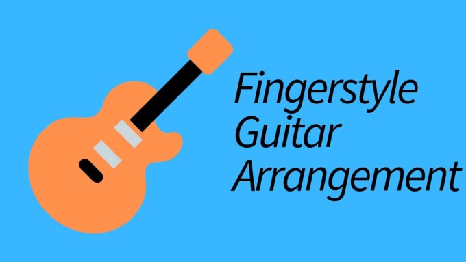 I will arrange fingerstyle guitar pro tab from any song you want