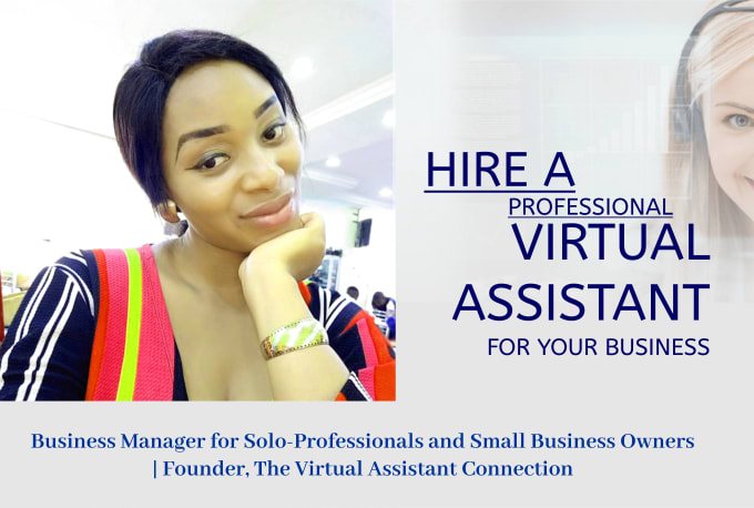 I will be a virtual assitant or business manager for solo professionals and startups