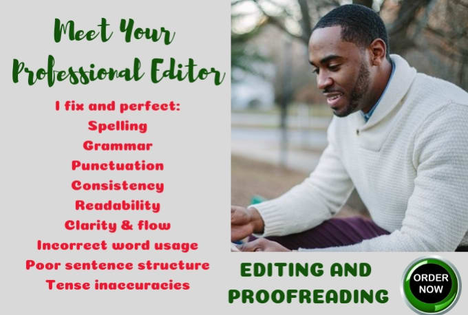 I will be your book editor and professional proofreader