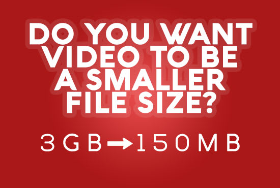 I will compress the file size of your video in under 24 hours