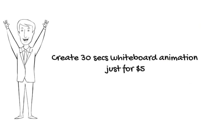 I will create 30 seconds of whiteboard animation