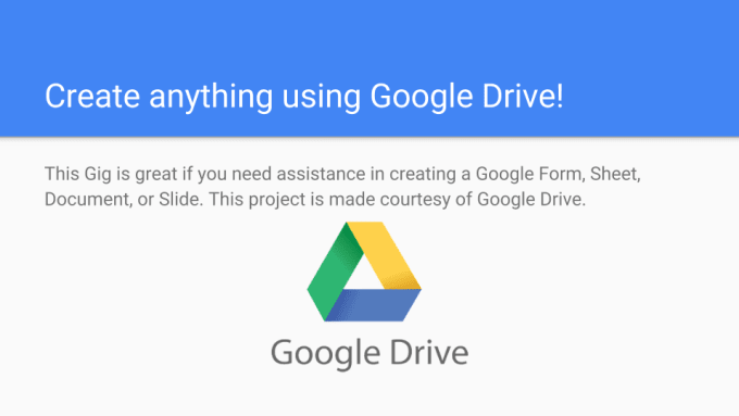 I will create forms, sheets, docs, or slides using google drive