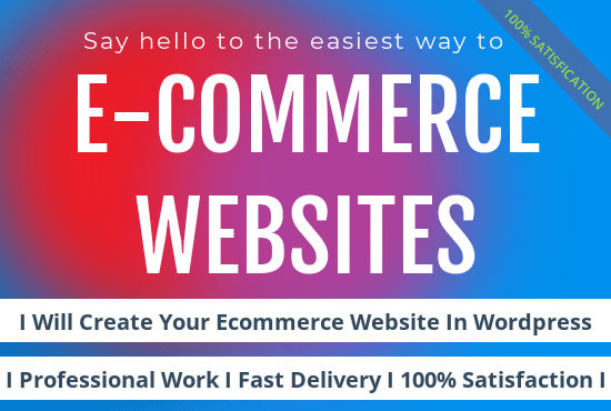 I will create your ecommerce website in wordpress