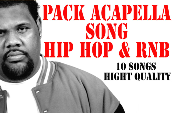 I will deliver a acapella hip hop and rnb