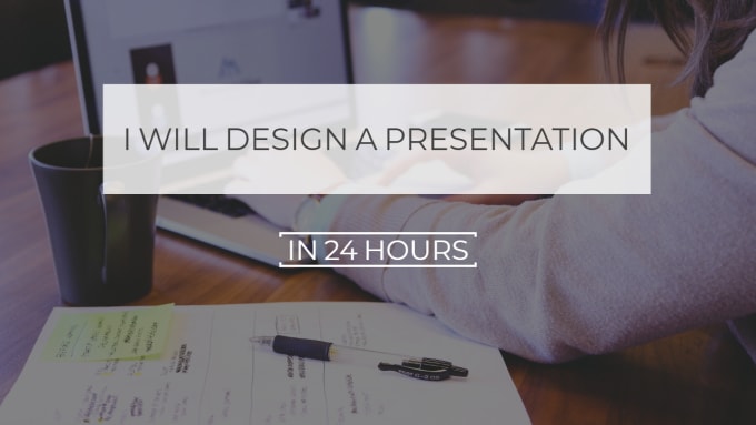 I will design a powerpoint presentation in 24 hours