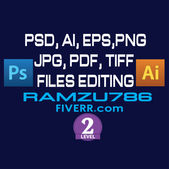 I will do psd,pdf,jpg,ai,eps,svg,png file editing