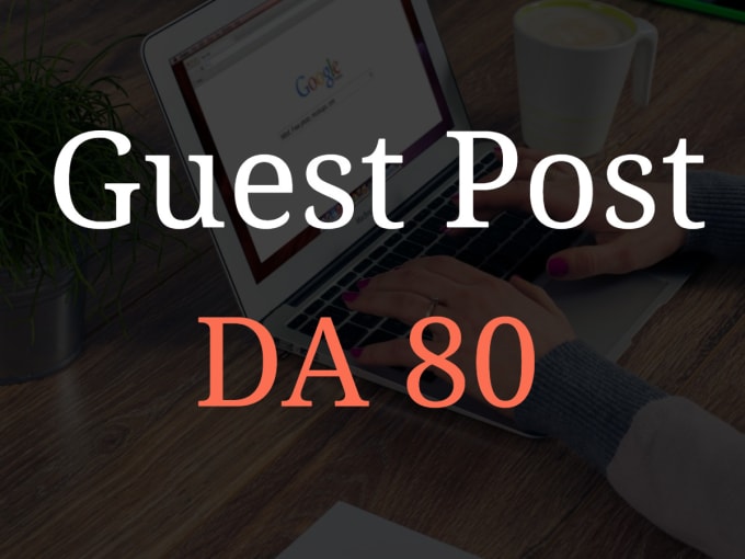 I will dofollow guest post in dr80 high authority site