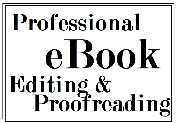 I will edit and proofread your ebook