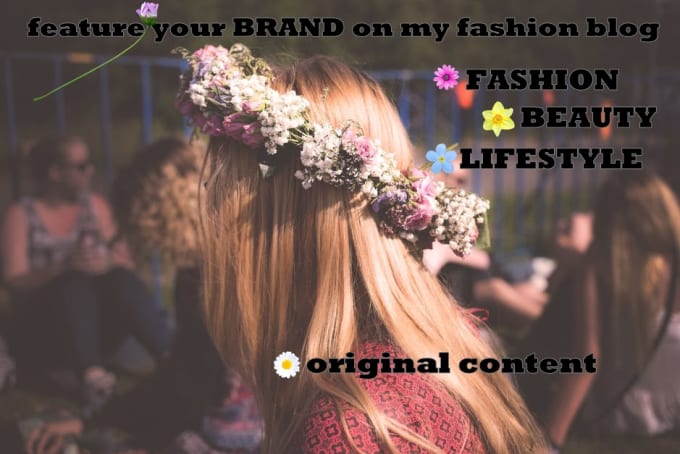 I will feature your brand on my fashion blog