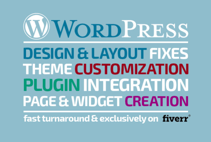 I will fine tune and customize your WordPress website