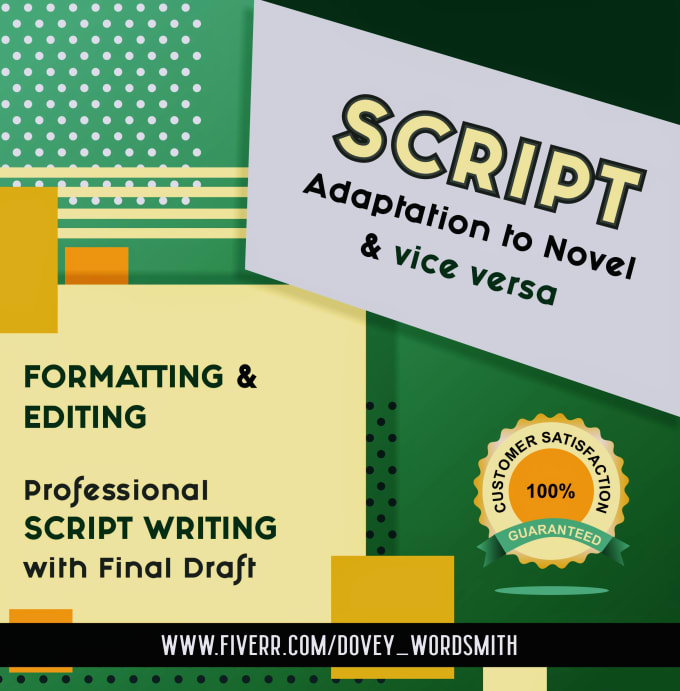 I will format, convert your screenplay or do story adaptation