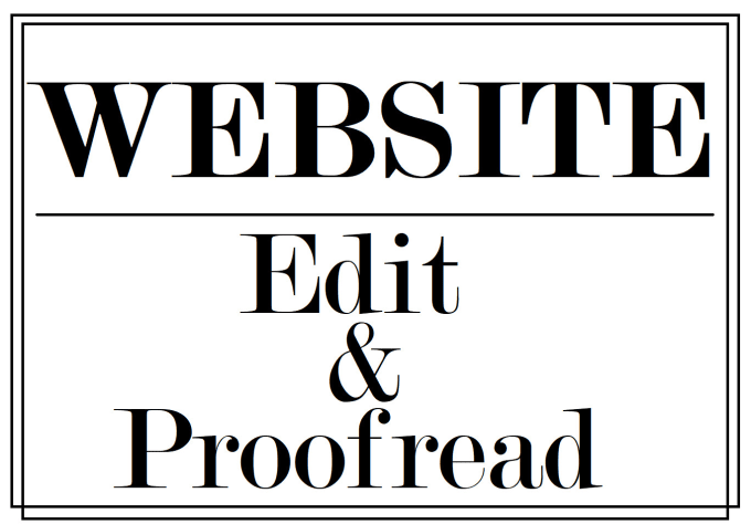 I will professionally edit and proofread your website