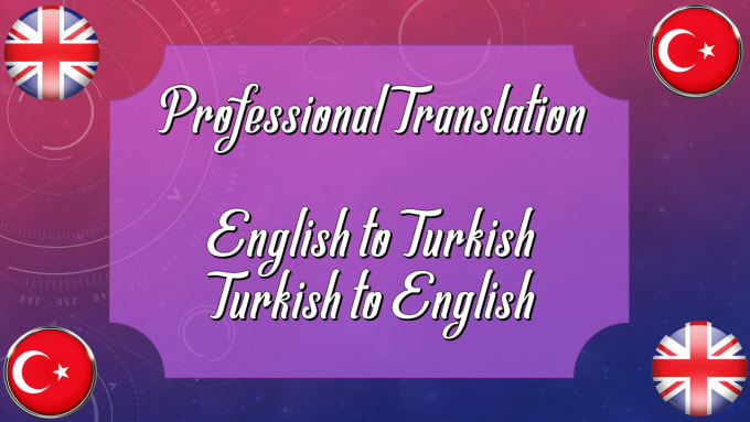 I will professionally translate your texts from english to turkish