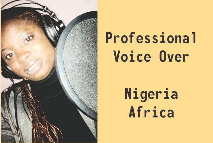 I will record professional female voice in nigeria africa