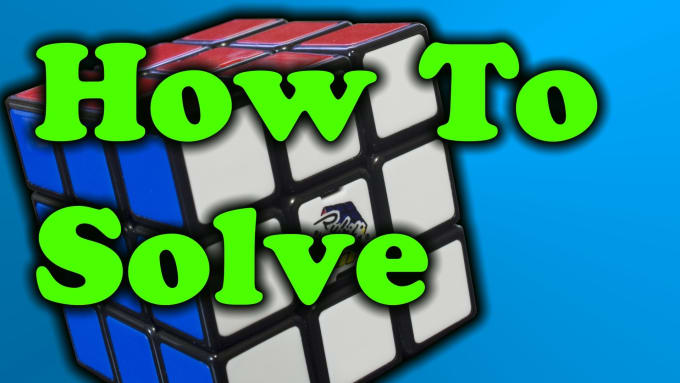 I will teach you how to solve a 3x3x3 rubiks cube