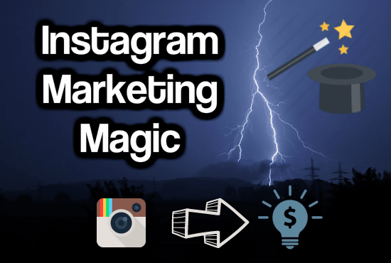 I will teach You My Own INSTAGRAM Marketing Magic