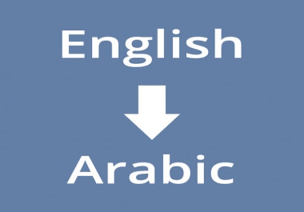I will translate from english to arabic standard and vernacular