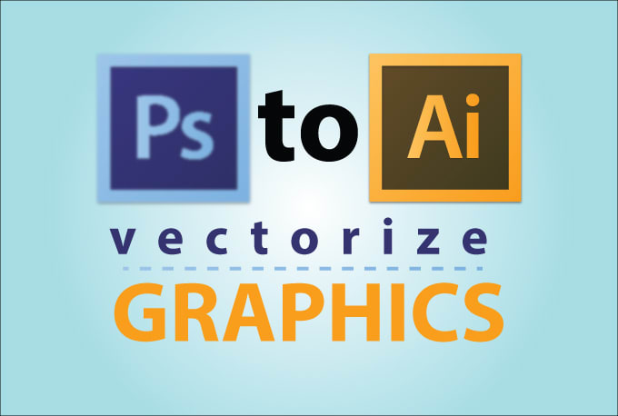 I will vectorize or modify raster graphics