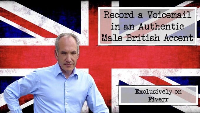 I will voiceover your voicemail in authentic british english