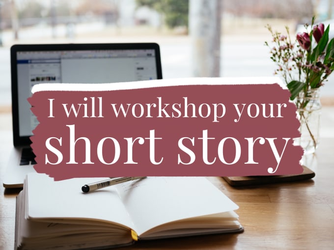 I will workshop your short story