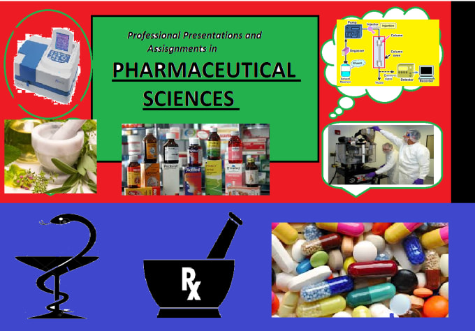 I will write presentations in pharmaceutical sciences