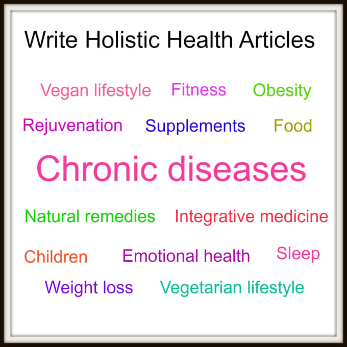 I will write your holistic health article