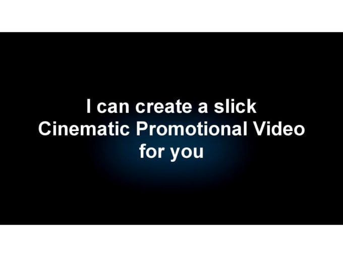 I will create a cinematic promotional video