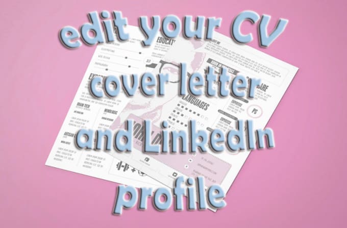 I will design and edit your cv, cover letter